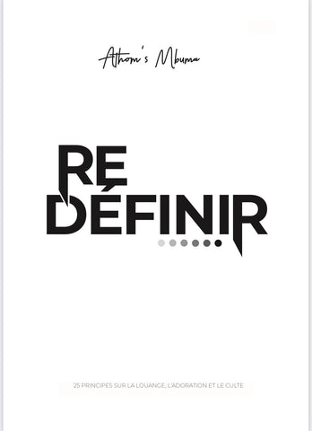 Redéfinir Worship Volume 1 - Athom's MBUMA